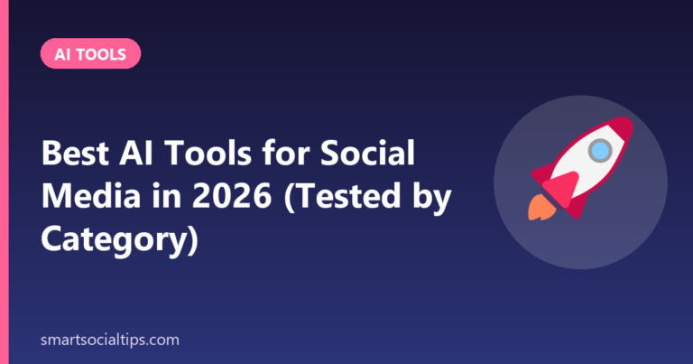 best AI tools for social media - Smart Social Tips