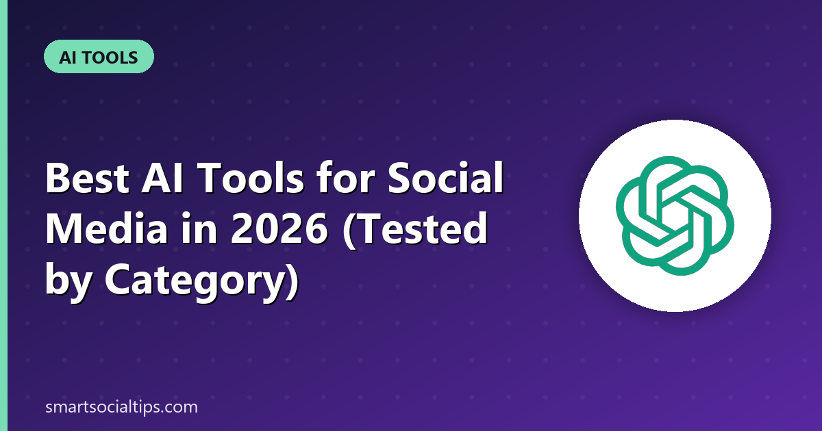 best ai tools for social media - Smart Social Tips