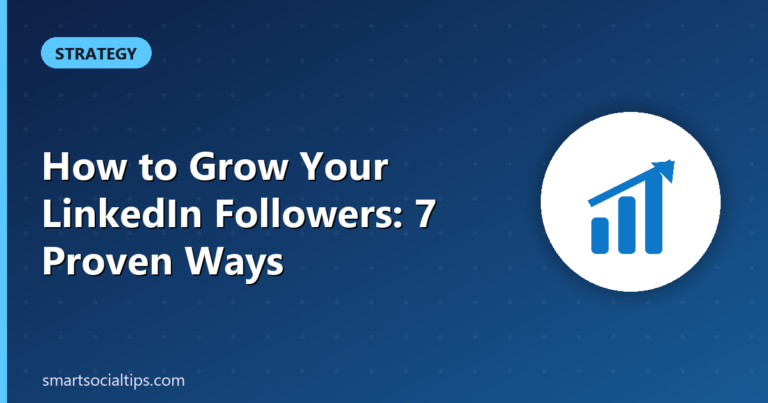 grow linkedin followers - Smart Social Tips