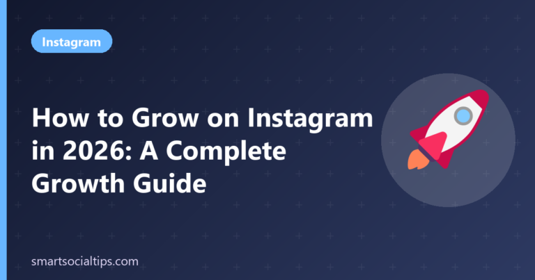 how to grow on Instagram - Smart Social Tips