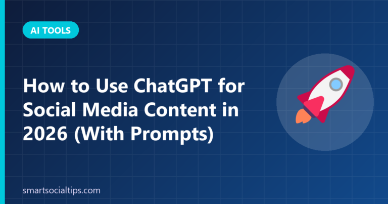 how to use ChatGPT for social media - Smart Social Tips